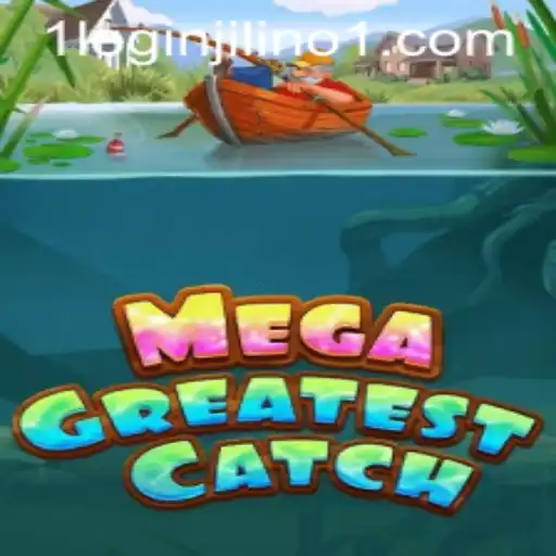 Exploring the World of MegaGreatestCatch